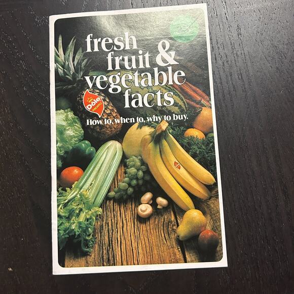 Vintage 1978 Fresh Fruit and Vegetable Facts: How, when, why to buy Pamphlet - Picture 1 of 6